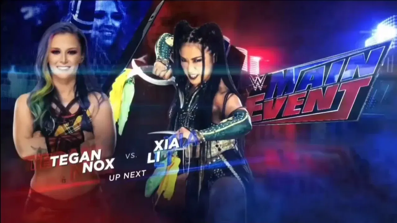 WWE Main Event Results Tegan Nox Vs Xia Li