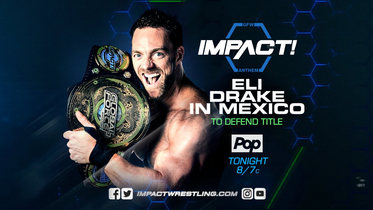 Impact Wrestling results: Eli Drake defends in Mexico