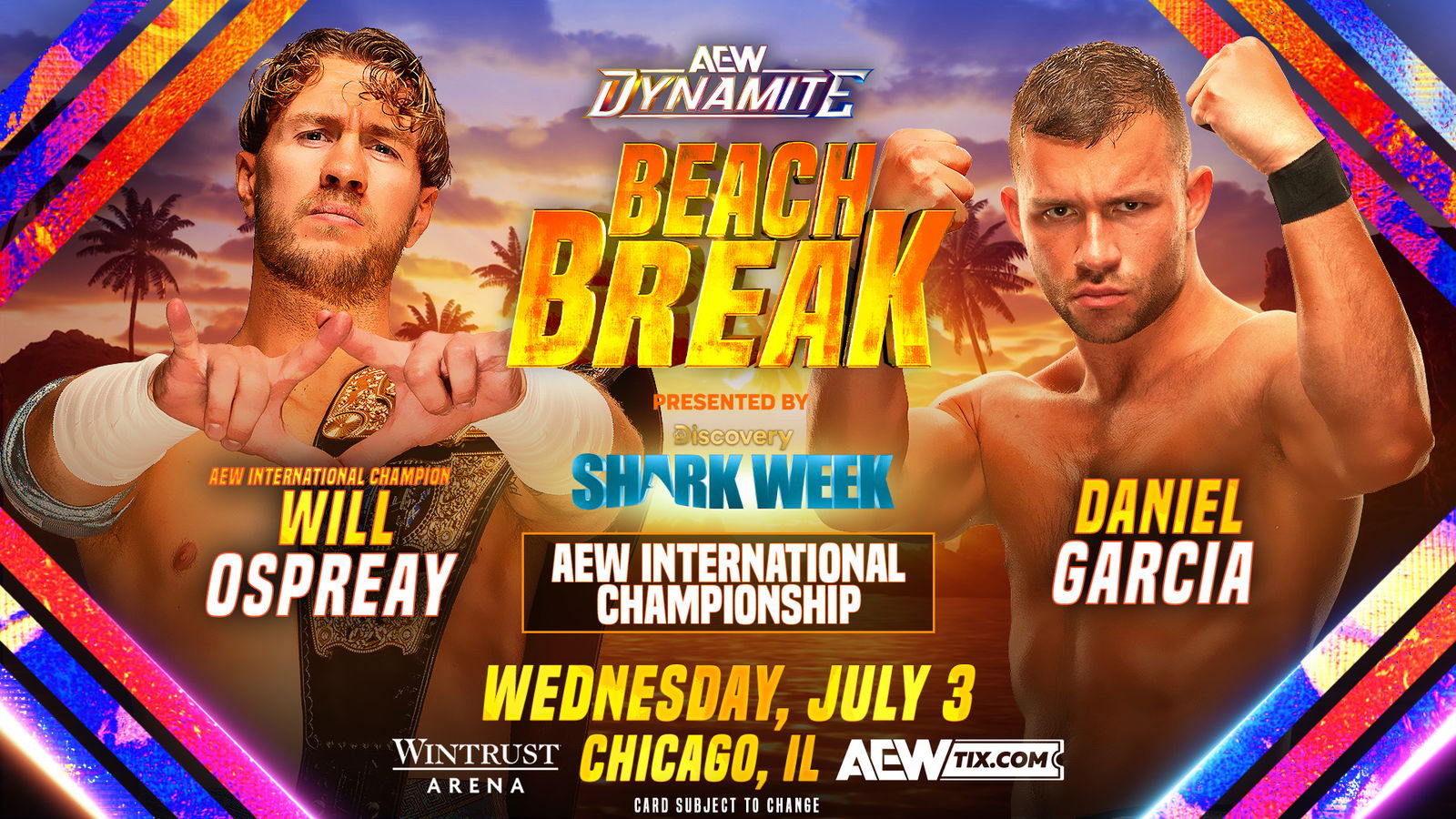 AEW Dynamite Beach Break live results: Will Ospreay vs. Daniel Garcia